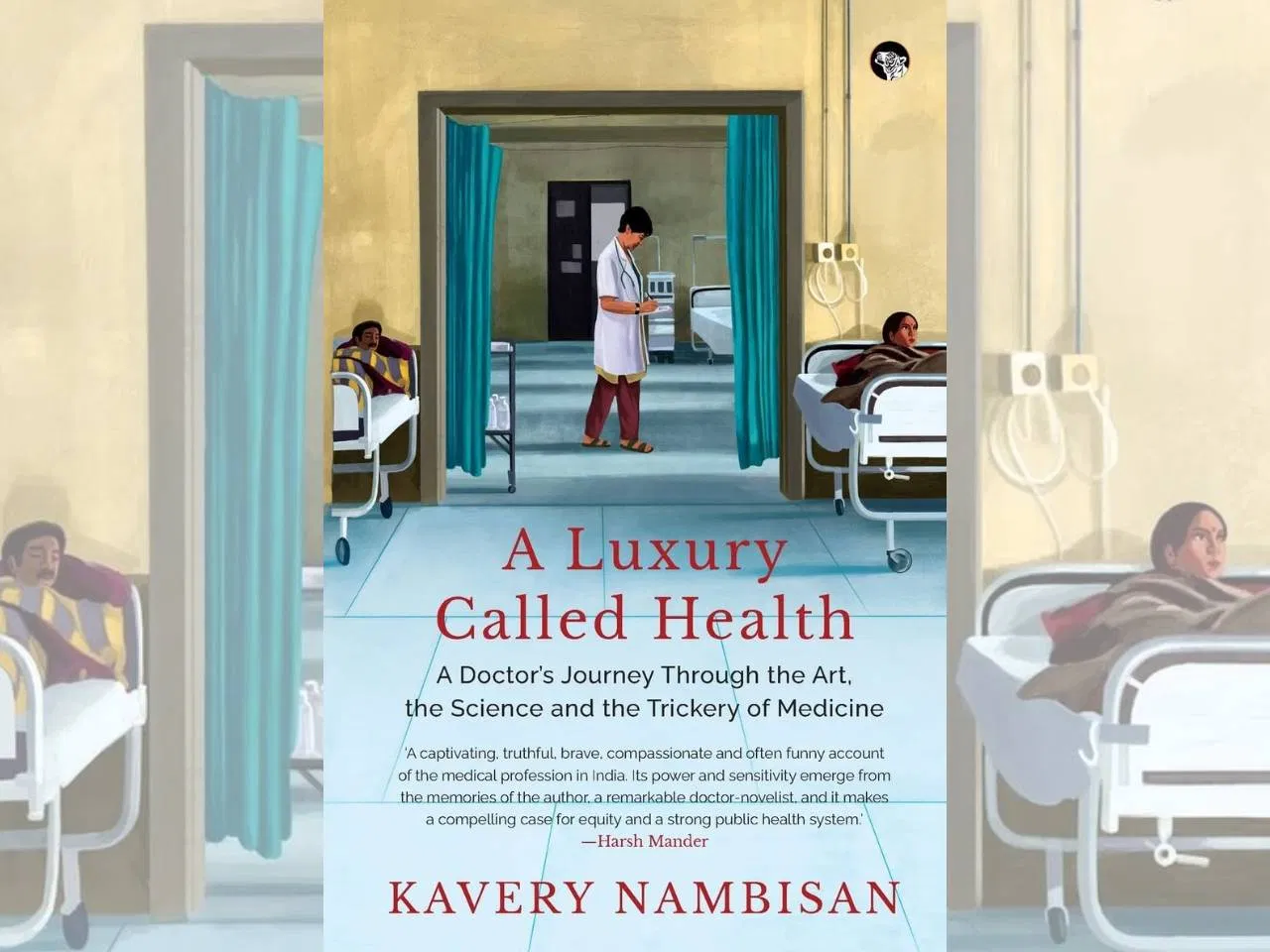 A Rural Doctor’s Memoir Shows the Way Forward for India’s Healthcare System